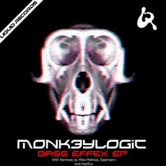 Monk3ylogic - Bass Effex (Original Mix) [Liquid Records]