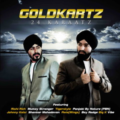 Goldkartz - Gideh Vich feat Panjabi By Nature (PBN)