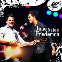 Joao Neto e Frederico - Fazes De  Amar
