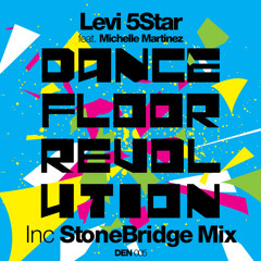 Levi 5Star feat. Michelle Martinez - Dance Floor Revolution - OUT NOW