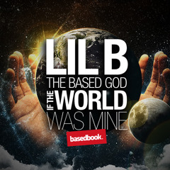 Lil B - If The World Was Mine