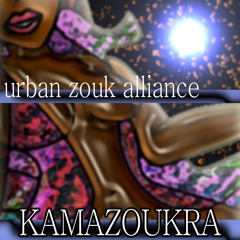 Urban Zouk Alliance >> Kamazoukra (urban zouk 5)