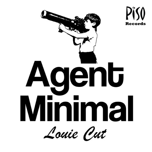 Louie Cut - Agent Minimal (Original Mix)