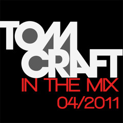 Tomcraft In The Mix April 2011
