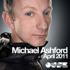 Michael Ashford - April 2011 - OUSE MIX