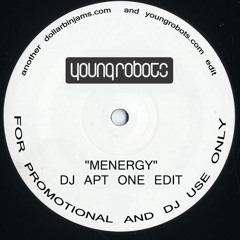 Menergy (DJ Apt One Edit)
