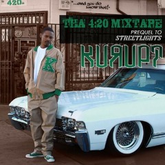 Kurupt -Tha 420 Mixtape This Is How We Play