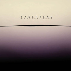Faderhead - Ghost Outside These Walls (2009)
