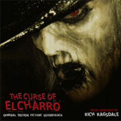 The Curse of El Charro (2010) - Rich Ragsdale