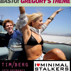 Basto! & Tim Berg - Gregory's Bromance (Minimal Stalkers Bootleg)
