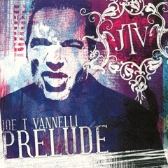 Joe T Vannelli – Prelude