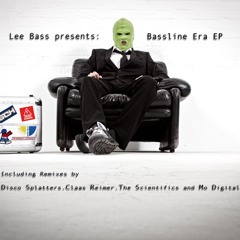 Lee Bass-Bassline Era (Original)