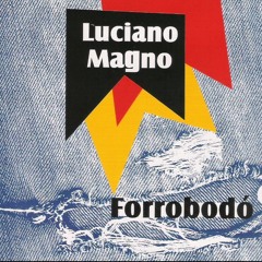 Forrobodó - Luciano Magno