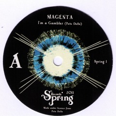 Magenta (Pete Dello) - I'm A Gambler