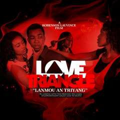 Love Triangle Movie Sountrack (REMIX)