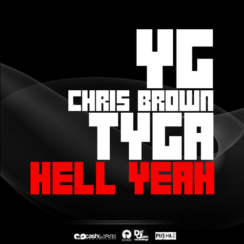 HellYeah Feat Chris Brown &amp; Tyga