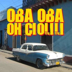 OBA OBA - OH CIOLILI (ORIGINAL RADIO VERS)
