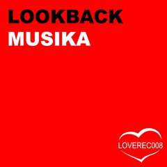 LOOKBACK - Musika