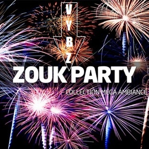 Zouk Vybz Party