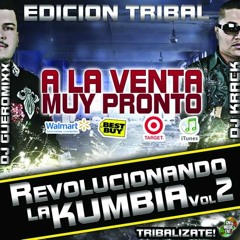 REVOLUCIONANDO LA KUMBIA PARTE 2 PROMO OFICIAL