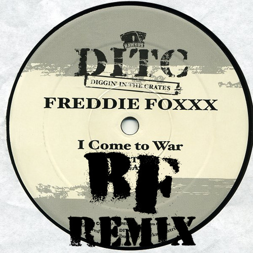 Freddie Foxx - I Come To War BF Remix