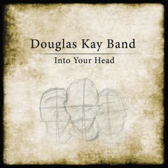 Better (Douglas Kay Band)