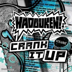 Hadouken - Crank It Up (Noisia Remix)