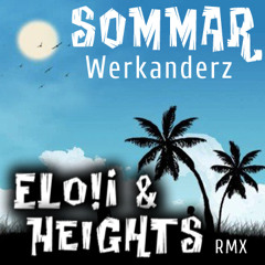 Werkanderz - Sommar (Elo!i & Heights Remix)