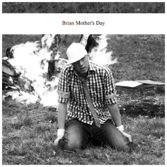 Brian - Mother's Day (Dj Laszlo Downtempo Radio Edit)