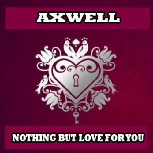 axwell feat errol reid nothing but love
