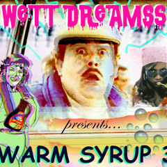 WARM SYRUP VOL. 3 (FULL MIX)