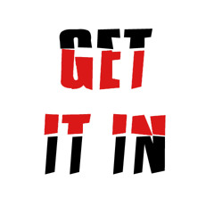 Get It In (Prod. DMP)