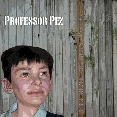 Professor Pez - The Boy With The Filthy Mind (Single, 2011)