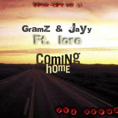 Gramz & Jayy - Coming home Demo Ft. Lore