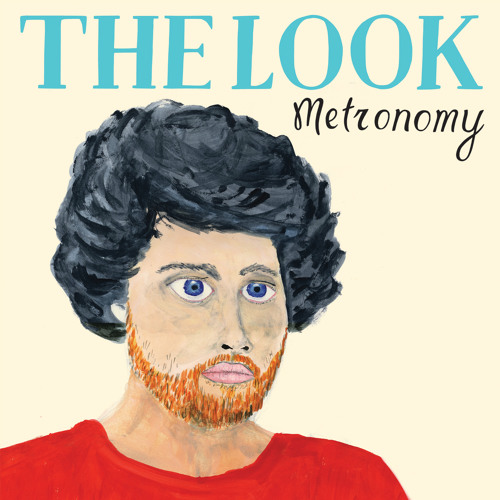 Metronomy -  The Look