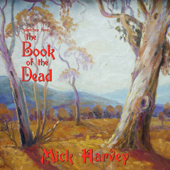 Mick Harvey - The Ballad of Jay Givens