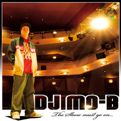 DJ Mo-B ft Rakaa, Doujah Raze and SEVEN - The Show Must Go On