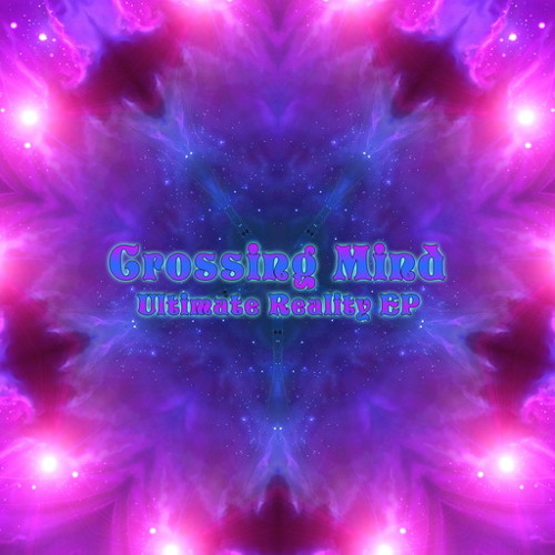 Crossing Mind - Ultimate Reality EP (demo)