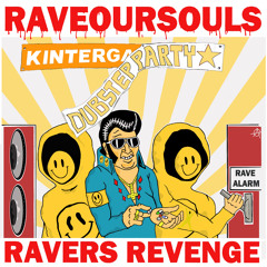 Rave Our Souls - Ravers Revenge