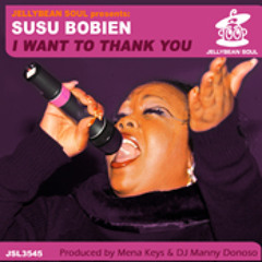 I wanna thank You - DJ Manny D Feat. Susu Bobien percapella vox & music