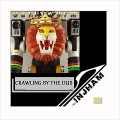 "Crawling by the dub" INJHAM meets EARLY WORM (demo01;)