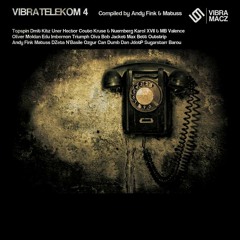 Vibratelekom 4 - Andy Fink & Matuss [Vibra Macz Records]