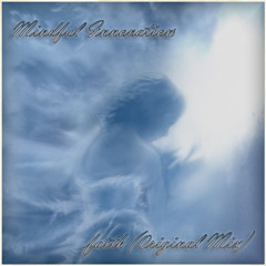 Mindful Innovations - Faith (Original Mix) - Nu Communicate Recordings