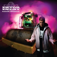 Ektor & Enemy-Jak si to vylozis