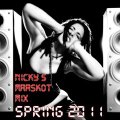 Nicky S Maaskot - Spring 2011 Mix