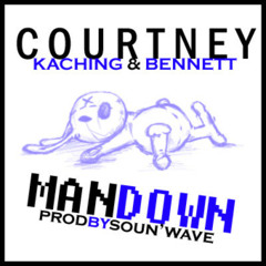 Man Down (Prod. By Soun'wave) - CourtneyKACHING & Courtney Bennett