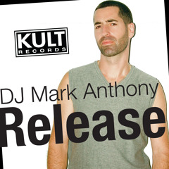 Release (Dub Mix)- DJ Mark Anthony