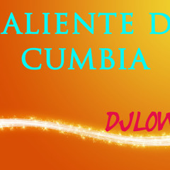 Caliente de Cumbia - Djlow