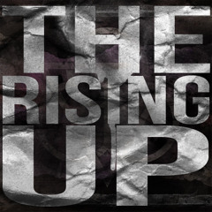 The Rising Up