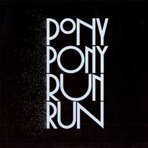 Pony Pony Run Run - Hey You (Star Slinger Remix)